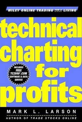 Technical Charting for Profits(English, Electronic book text, Larson Mark)