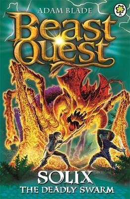 Beast Quest: Solix the Deadly Swarm(English, Paperback, Blade Adam)