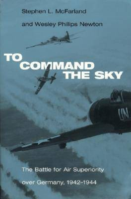 To Command the Sky(English, Paperback, McFarland Stephen L.)