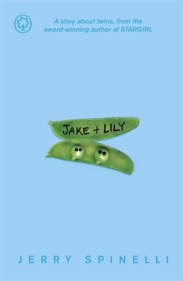 Jake and Lily(English, Hardcover, Spinelli Jerry)