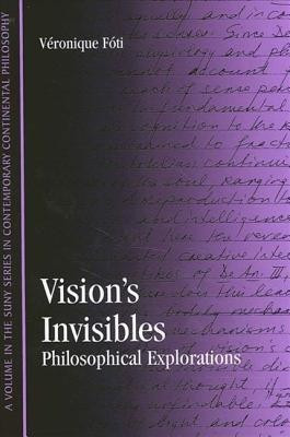 Vision's Invisibles(English, Hardcover, Foti Veronique M.)