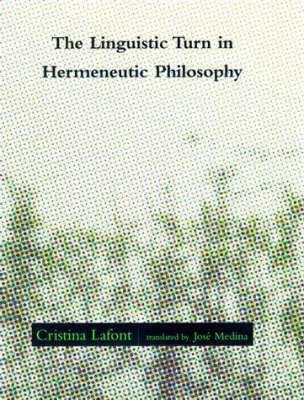 The Linguistic Turn in Hermeneutic Philosophy(English, Hardcover, Medina Jose)