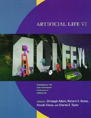 Artificial Life VI  - Proceedings of the Sixth International Conference on Artificial Life [With *](English, Paperback, unknown)