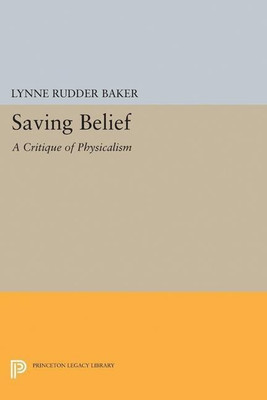 Saving Belief(English, Hardcover, Baker Lynne Rudder)