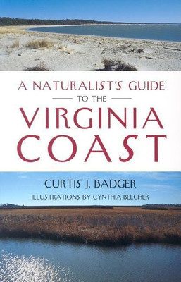 A Naturalist's Guide to the Virginia Coast(English, Paperback, Badger Curtis J.)