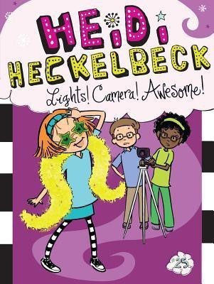 Heidi Heckelbeck Lights! Camera! Awesome!: Volume 25(English, Paperback, Coven Wanda)