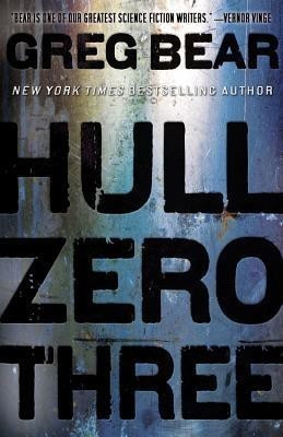 Hull Zero Three(English, Hardcover, Bear Greg)