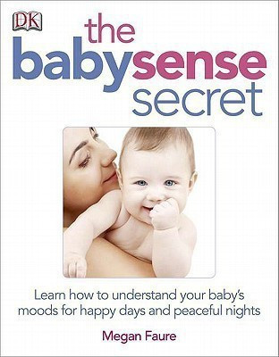 The Babysense Secret(English, Paperback, Faure Megan)