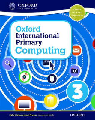 Oxford International Primary Computing: Student Book 3(English, Mixed media product, Page Alison)