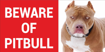 CREATIVE ADVERTISERS BEWARE OF PITBULL Emergency Sign