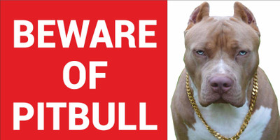 CREATIVE ADVERTISERS BEWARE OF PITBULL Emergency Sign