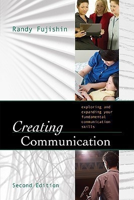 Creating Communication(English, Paperback, Fujishin Randy)