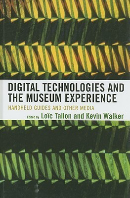 Digital Technologies and the Museum Experience(English, Hardcover, unknown)