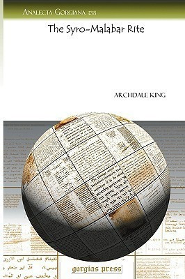 The Syro-Malabar Rite(English, Paperback, King Archdale)