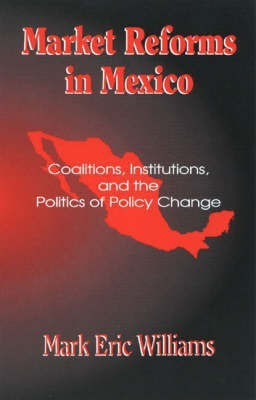 Market Reforms in Mexico(English, Paperback, Williams Mark Eric)