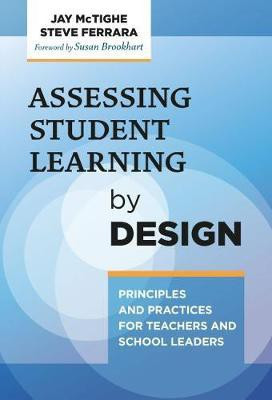 Assessing Student Learning by Design(English, Paperback, McTighe Jay)