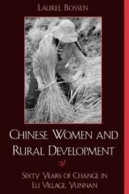Chinese Women and Rural Development(English, Paperback, Bossen Laurel)