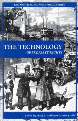 The Technology of Property Rights(English, Paperback, unknown)