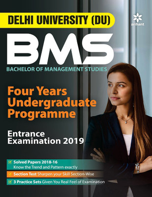 Delhi University Bms Guide 2019  - DU BMS(Bachelor of Management studies) Four Years Undergraduate Programme ENTRANCE EXAM 2019 (Paper Back,Delhi University, BMS,ARIHANT,2019)(English, Paperback, unknown)