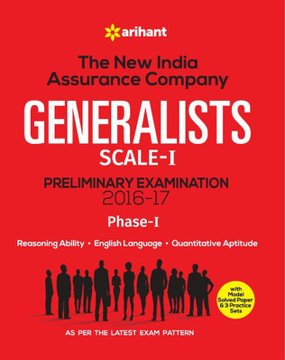 The New India Assurance Company Generalists Sacle-I Preliminary Examination 2016-17 Phase-I  - Preliminary Examination 2016 - 17 Phase - I(English, Paperback, unknown)