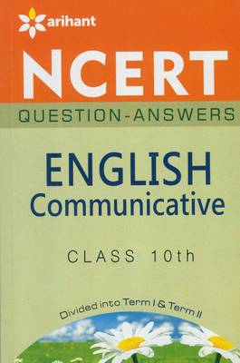 Ncert Questions-Answers - English Communicative for Class 10th: Buy Ncert Questions-Answers - English Communicative for Class 10th by Karnani Megha 