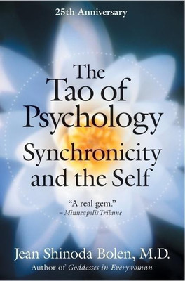 The Tao of Psychology(English, Paperback, Bolen Jean Shinoda M.D.)