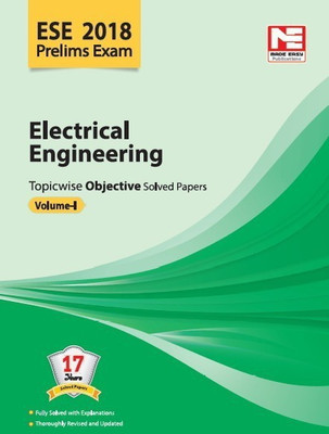 ESE 2018: Preliminary Exam: Electrical Engineering Objective Paper - Volume I  - Includes 17 Years Solved Papers(English, Paperback, Made Easy Editorial Board)