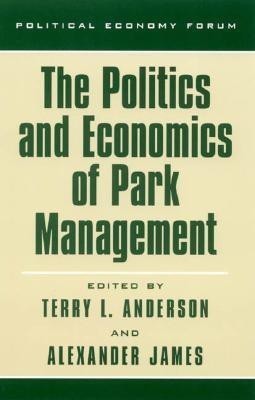 The Politics and Economics of Park Management(English, Paperback, unknown)