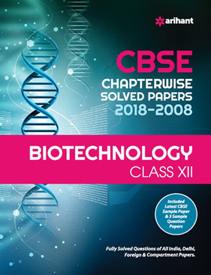Cbse Chapterwise Solved Papers Biotechnology Class 12th(English, Paperback, unknown)