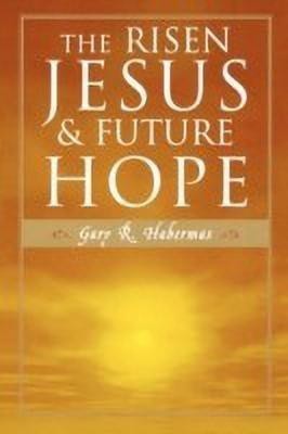 The Risen Jesus and Future Hope(English, Paperback, Habermas Gary R.)