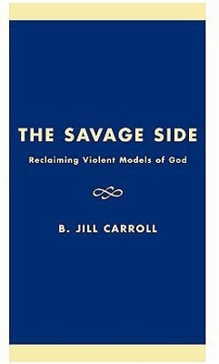 The Savage Side(English, Hardcover, Carroll Jill B.)