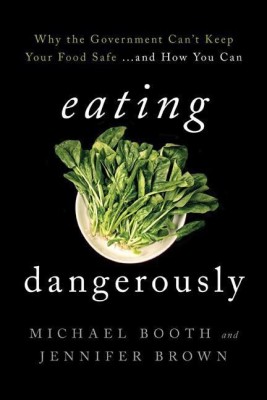 Eating Dangerously(English, Hardcover, Booth Michael)