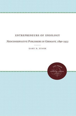 Entrepreneurs of Ideology(English, Paperback, Stark Gary D.)