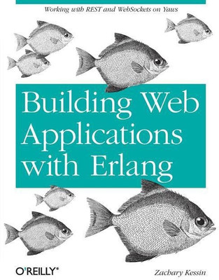 Programming Web Services with Erlang(English, Paperback, Kessin Zachary)