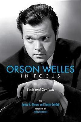 Orson Welles in Focus(English, Electronic book text, unknown)
