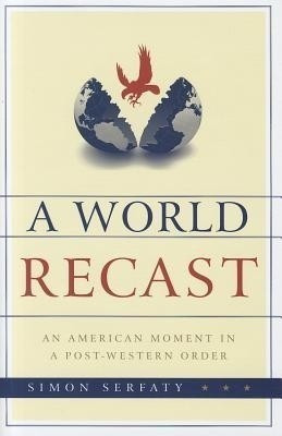 A World Recast(English, Hardcover, Serfaty Simon)