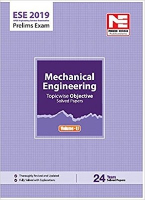 ESE 2019 Prelims Exam: Mechanical Engineering - Topicwise Objective Solved Paper - Vol. II(English, Paperback, unknown)