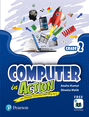 Computer in Action|Class 2| By Pearson(Paperback, Shweta Malik, Anshu Kumar)