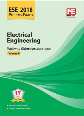 ESE 2018: Preliminary Exam : Electrical Engineering Objective Paper - Volume II(English, Paperback, Made Easy Editorial Board)