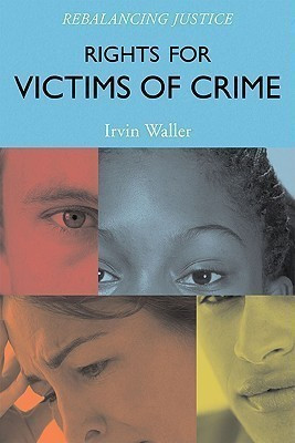 Rights for Victims of Crime(English, Hardcover, Waller Irvin)