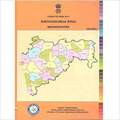 Census Of India - Maharashtra - Administrative Atlas (Set Of Volume - I And II)(Hardcover, Ranjit Singh Deol)