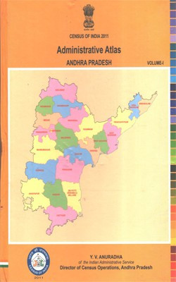 Census Of India 2011 - Andhra Pradesh - Administrative Atlas (Set Of Volume - I, II And III)(Hardcover, Y. V. Anuradha)