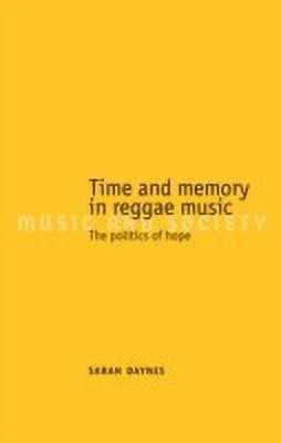 Time and Memory in Reggae Music(English, Hardcover, Daynes Sarah)