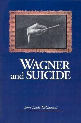 Wagner and Suicide(English, Paperback, DiGaetani John Louis)