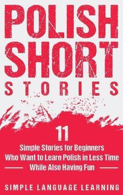 Polish Short Stories(English, Hardcover, Learning Simple Language)