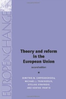 Theory and Reform in the European Union (2nd EDN)(English, Paperback, unknown)