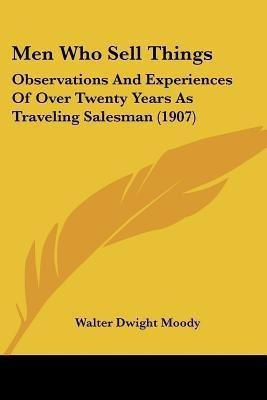 Men Who Sell Things(English, Paperback, Moody Walter Dwight)