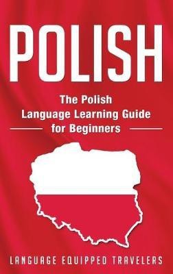 Polish(English, Hardcover, Travelers Language Equipped)