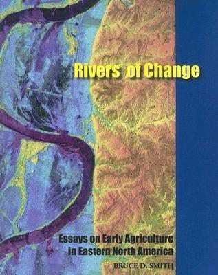 Rivers of Change(English, Paperback, Smith Bruce D.)