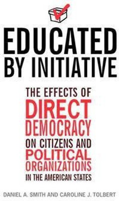 Educated by Initiative(English, Hardcover, Smith Daniel A.)